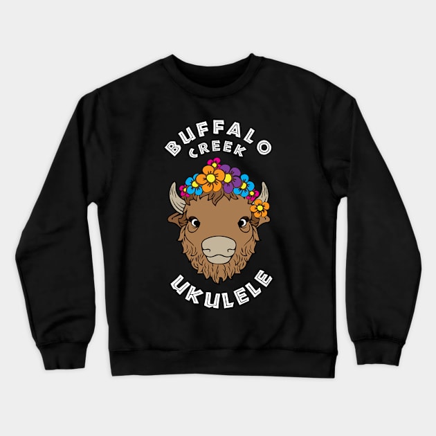 Buffalo Creek Ukulele_White Text Crewneck Sweatshirt by Sara Howard